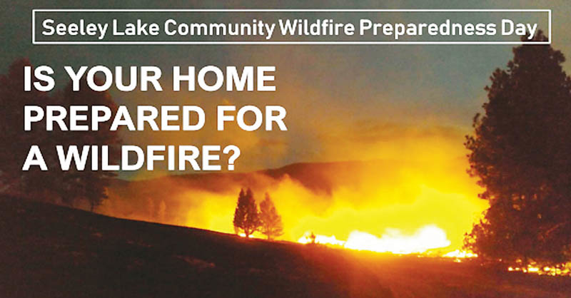 Is your home prepared for wildfire? - Seeley Swan Pathfinder